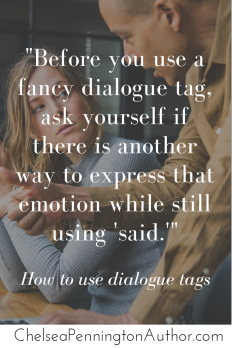Dialogue tags: How to use them | Penn & Paper Blog